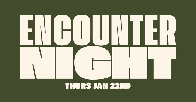 Encounter Night