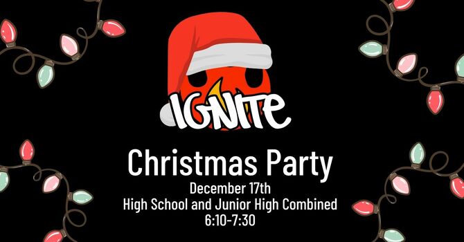 Ignite Christmas party!