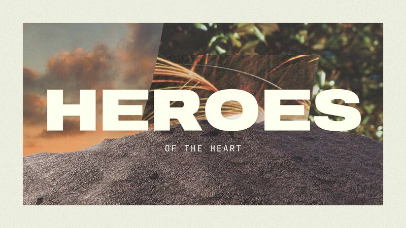 Heroes of the Heart