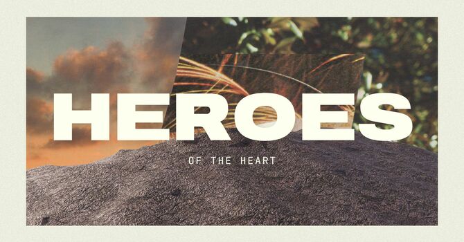 Heroes of the Heart