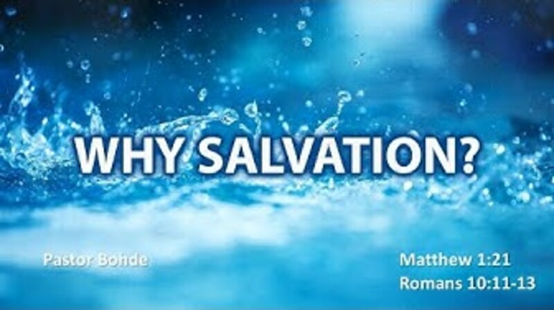 "Why Salvation"