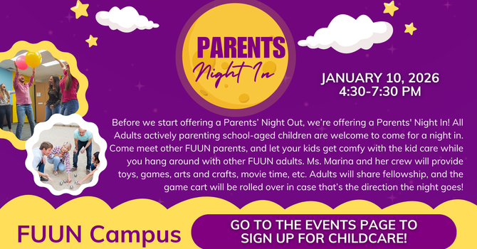 FUUN Parents Night In Potluck