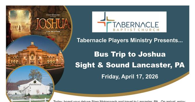 Tabernacle Players - Bus Trip to see Joshua