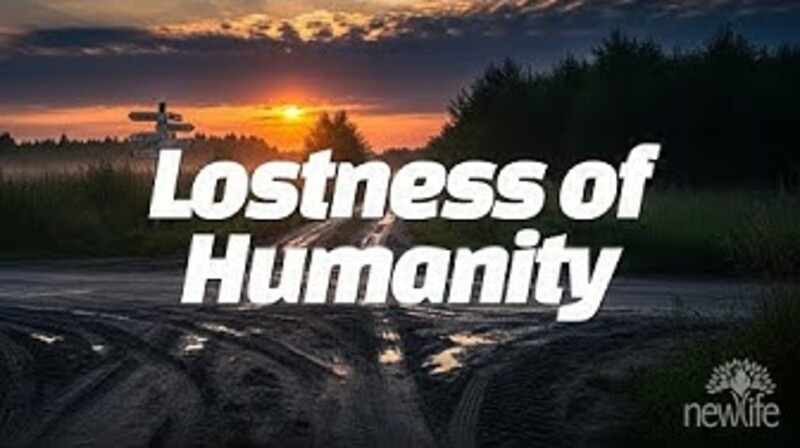 Lostness of Humanity