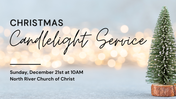 Candle Light Service | Sunday, Dec 21st