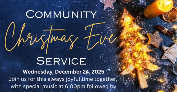 Community Christmas Eve Service - Note New Time!