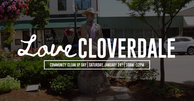 Love Cloverdale Community Clean Up