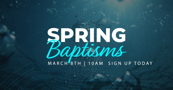 Spring Baptisms