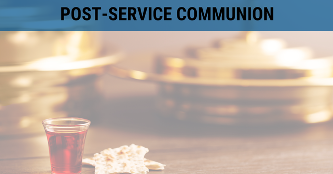 Post-Service Communion image