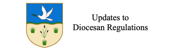 Diocesan Regulations Updates