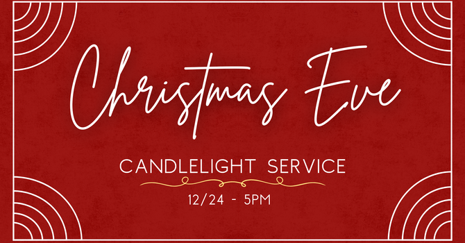 Christmas Eve Candlelight Service