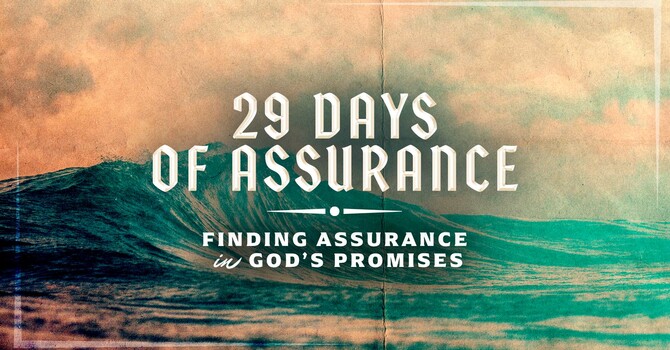 29 Days of Assurance: 
