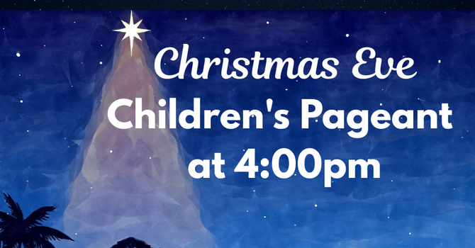 Christmas Eve Children's Pageant