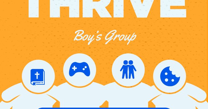 Thrive (Boy's Group)