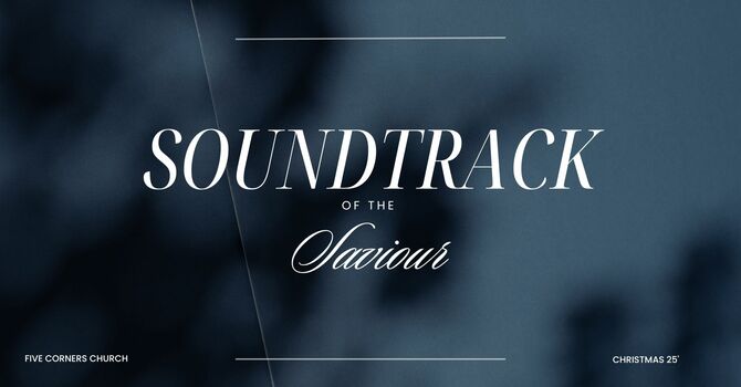 Soundtrack of the Saviour