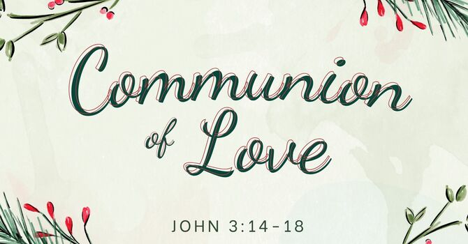 Communion Of Love