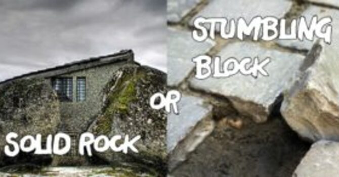 Solid Rock or Stumbling Block image
