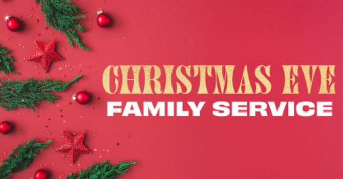 Christmas Eve family service