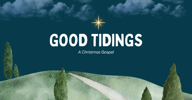 Good Tidings