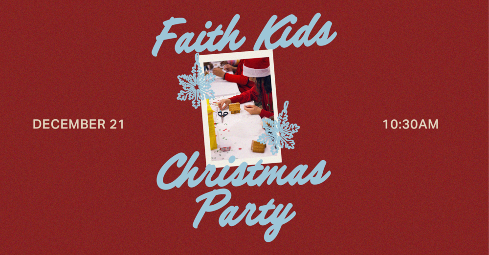Faith Kids Christmas Party