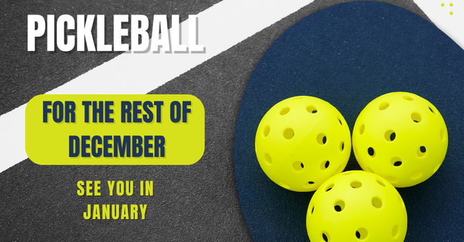 NO PICKLEBALL TONIGHT