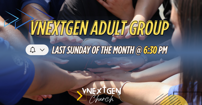 VNextGen Adult Ministry