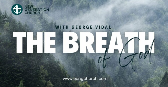 THE BREATH OF GOD