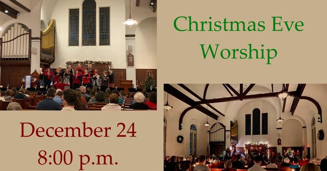 Christmas Eve Worship - December 24 at 8:00 PM