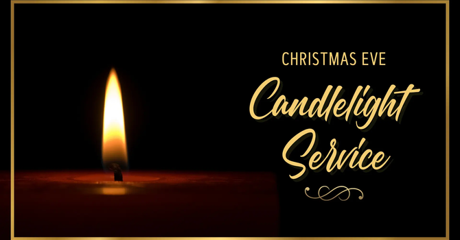 Christmas Eve Candlelight Service