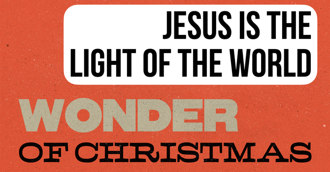 Jesus Is The Light Of The World