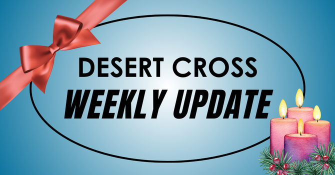Desert Cross Weekly Update (December 12, 2025) image