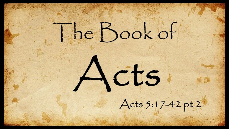 Acts 5:17-42