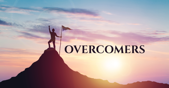 Overcomers