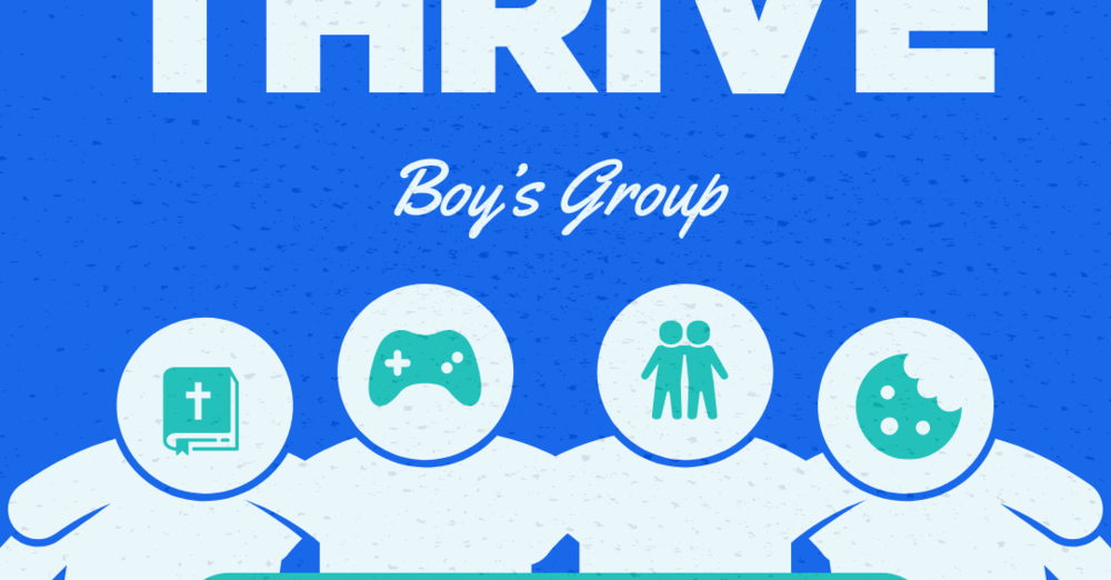 Thrive (Boy's Group)