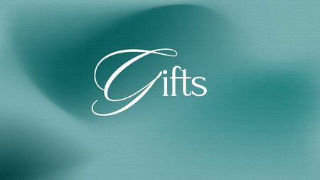 Gifts