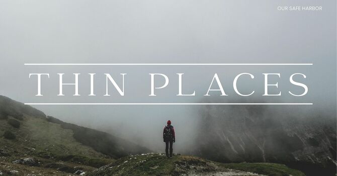 An Introduction to Thin Places