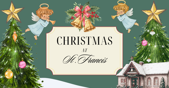 Christmas At St. Francis image