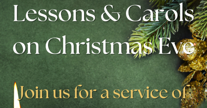  A Festival of Lessons and Carols
