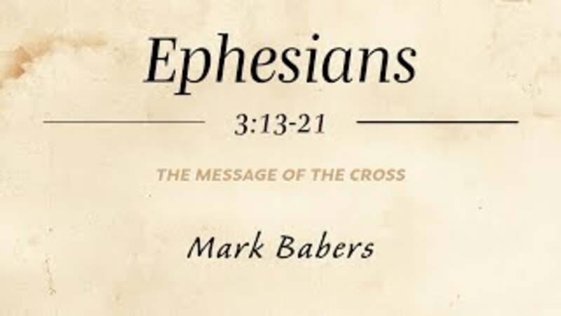 Ephesians 3:13-21