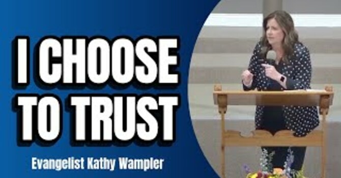 I Choose To Trust