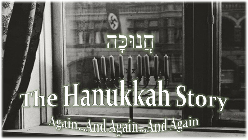 The Hanukkah Story - Again and Again and Again