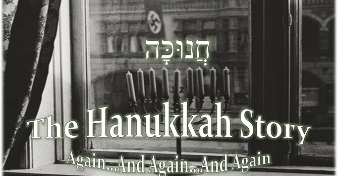 The Hanukkah Story - Again and Again and Again
