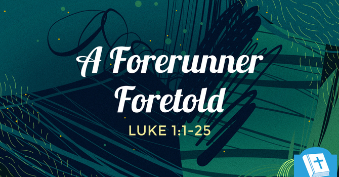 A Forerunner Foretold