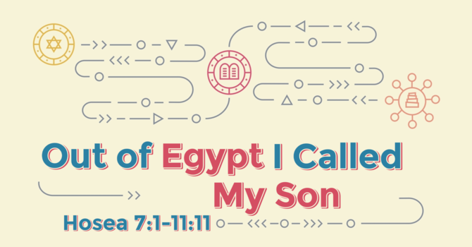 Out of Egypt I Called My Son
