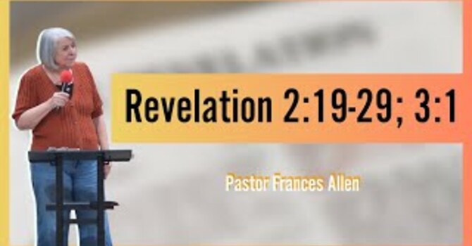 Revelation 2:19-3:1