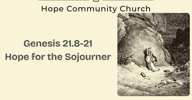 Hope for the Sojourner