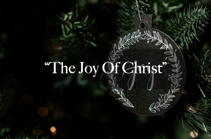 "The Joy of Christ"