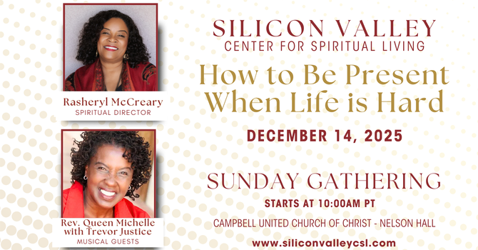 How to Be Present When Life Is Hard