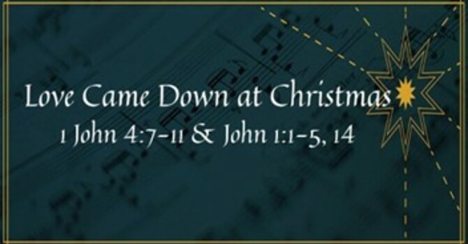 Love Came Down at Christmas