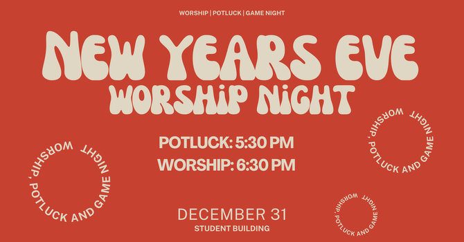 New Years Eve Worship Service
